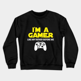 I'm A Gamer Crewneck Sweatshirt